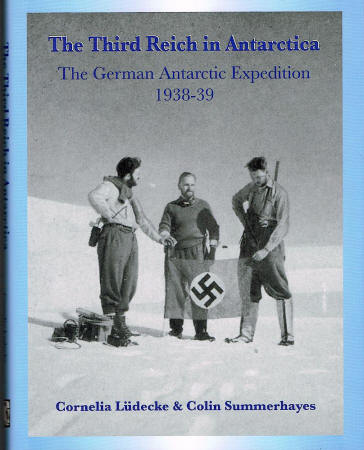 THE THIRD REICH IN ANTARCTICATHE THIRD REICH IN ANTARCTICA