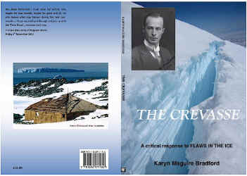 THE CREVASSE A Critical response to FLAWS IN THE ICE